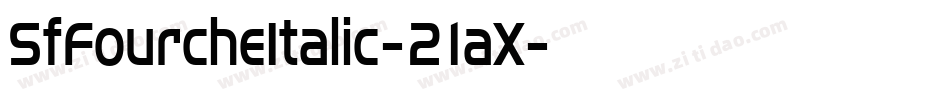 SfFourcheItalic-21aX字体转换