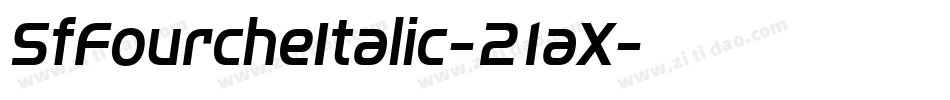 SfFourcheItalic-21aX字体转换