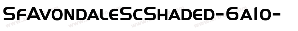 SfAvondaleScShaded-6a1o字体转换