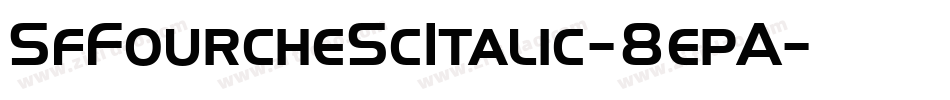 SfFourcheScItalic-8epA字体转换