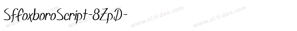 SfFoxboroScript-8ZpD字体转换 SfFoxboroScript-8ZpD字体转换