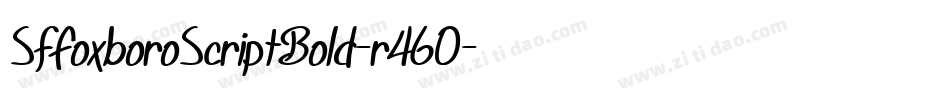 SfFoxboroScriptBold-r46O字体转换 SfFoxboroScriptBold-r46O字体转换