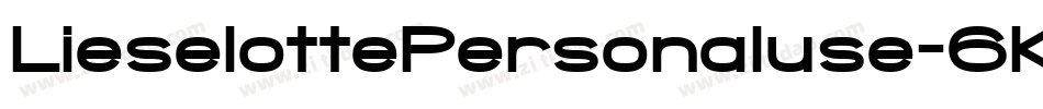 LieselottePersonaluse-6Kwx字体转换
