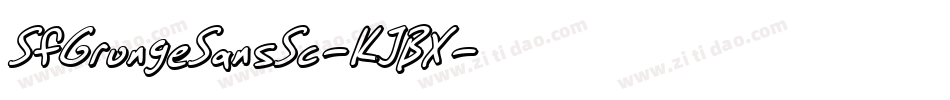 SfGrungeSansSc-KJBX字体转换 SfGrungeSansSc-KJBX字体转换
