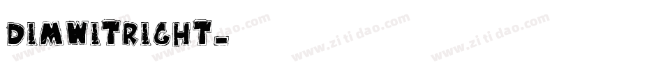 DimWitRight字体转换