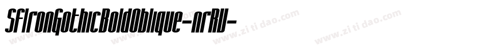 SfIronGothicBoldOblique-nrRV字体转换