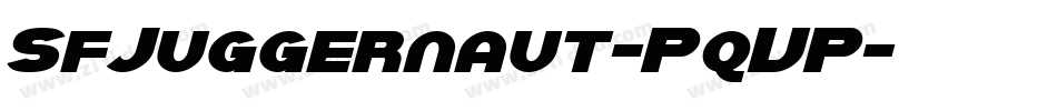 SfJuggernaut-PqVP字体转换 SfJuggernaut-PqVP字体转换