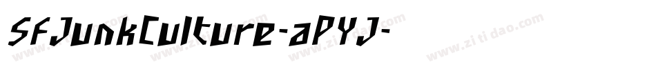 SfJunkCulture-aPYJ字体转换 SfJunkCulture-aPYJ字体转换