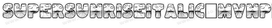 SuperSunriseItalic-mvnP字体转换