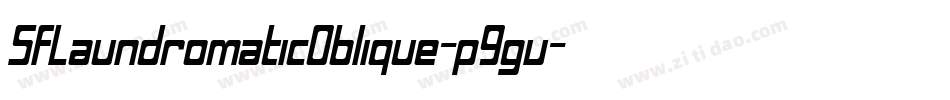 SfLaundromaticOblique-p9gv字体转换