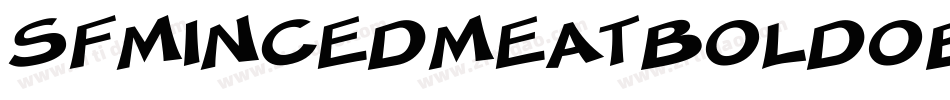 SfMincedMeatBoldOblique-rr89字体转换 SfMincedMeatBoldOblique-rr89字体转换