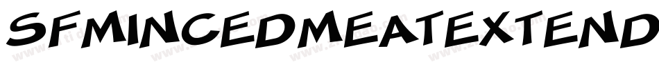 SfMincedMeatExtendedOblique-84RB字体转换 SfMincedMeatExtendedOblique-84RB字体转换