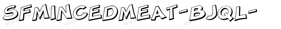 SfMincedMeat-Bjql字体转换