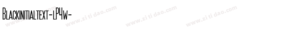 Blackinitialtext-lP4w字体转换