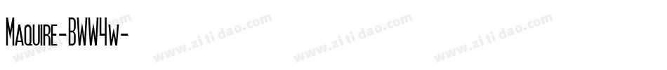 Maquire-BWW4w字体转换