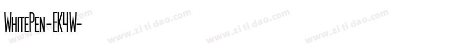 WhitePen-EK4W字体转换
