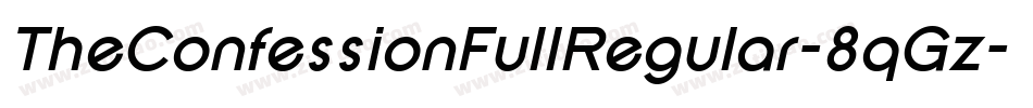 TheConfessionFullRegular-8qGz字体转换