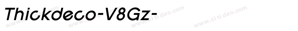 Thickdeco-V8Gz字体转换