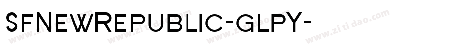 SfNewRepublic-glpY字体转换 SfNewRepublic-glpY字体转换