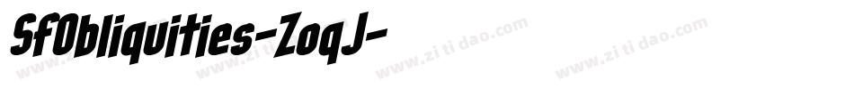 SfObliquities-ZoqJ字体转换 SfObliquities-ZoqJ字体转换