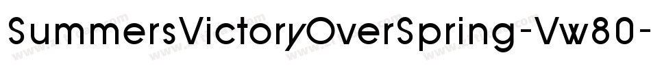 SummersVictoryOverSpring-Vw80字体转换