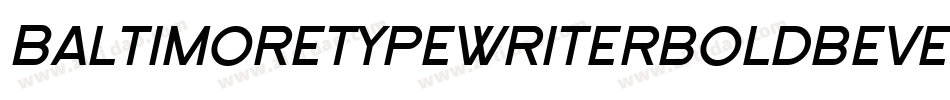 Baltimoretypewriterboldbeveled-E9or字体转换