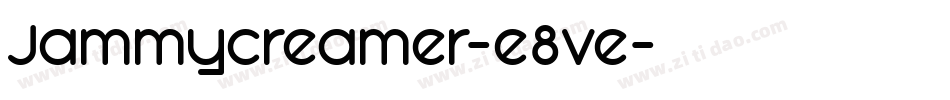 Jammycreamer-e8ve字体转换