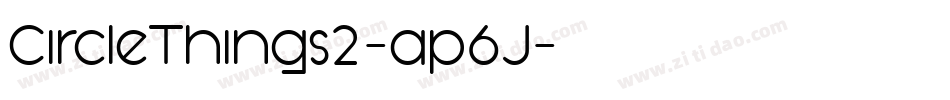 CircleThings2-ap6J字体转换 CircleThings2-ap6J字体转换