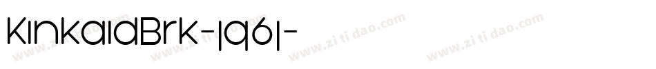 KinkaidBrk-jq6j字体转换 KinkaidBrk-jq6j字体转换