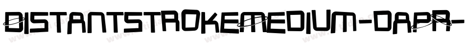 DistantstrokeMedium-daPR字体转换