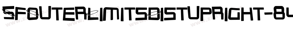 SfOuterLimitsDistupright-84rB字体转换 SfOuterLimitsDistupright-84rB字体转换