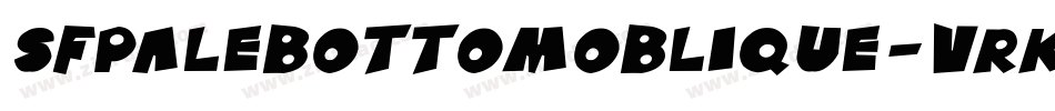 SfPaleBottomOblique-vRKD字体转换 SfPaleBottomOblique-vRKD字体转换