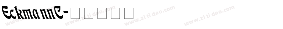 EckmannC字体转换