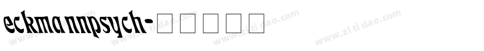 eckmannpsych字体转换