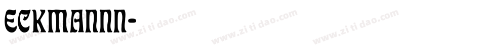ECKMANNN字体转换
