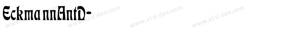 EckmannAntD字体转换
