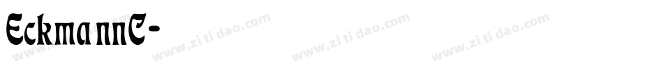 EckmannC字体转换