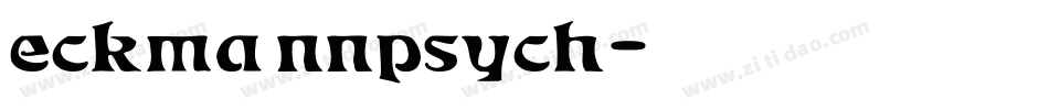eckmannpsych字体转换