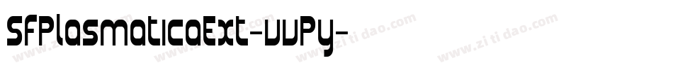 SfPlasmaticaExt-vvPy字体转换 SfPlasmaticaExt-vvPy字体转换
