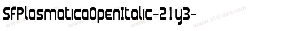 SfPlasmaticaOpenItalic-21y3字体转换