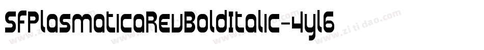 SfPlasmaticaRevBoldItalic-4yl6字体转换