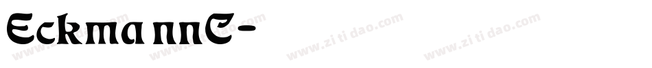 EckmannC字体转换