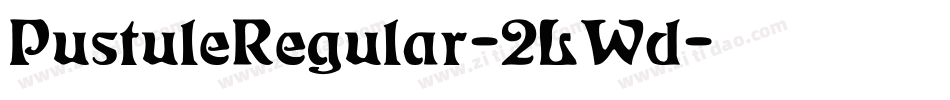 PustuleRegular-2LWd字体转换
