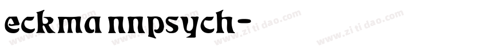 eckmannpsych字体转换
