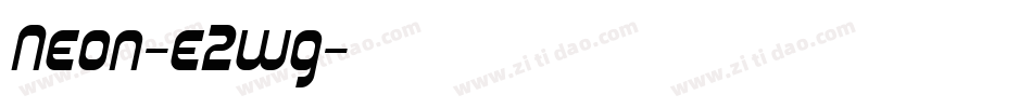 Neon-e2wg字体转换