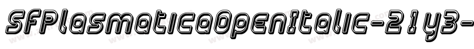 SfPlasmaticaOpenItalic-21y3字体转换