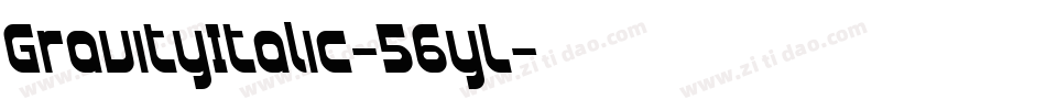 GravityItalic-56yL字体转换