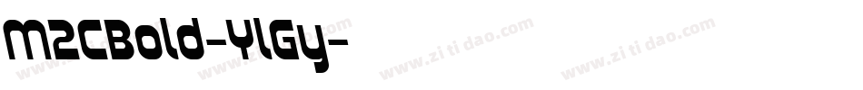M2CBold-YlGy字体转换