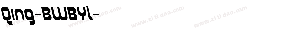 Qing-BWBYl字体转换