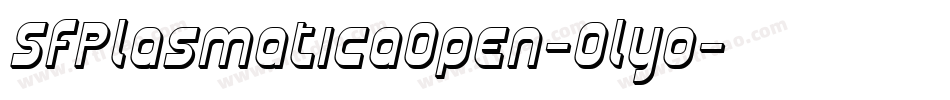 SfPlasmaticaOpen-0lyo字体转换 SfPlasmaticaOpen-0lyo字体转换